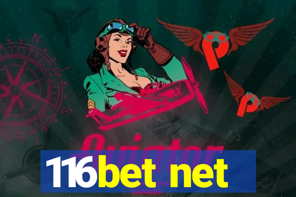 116bet net